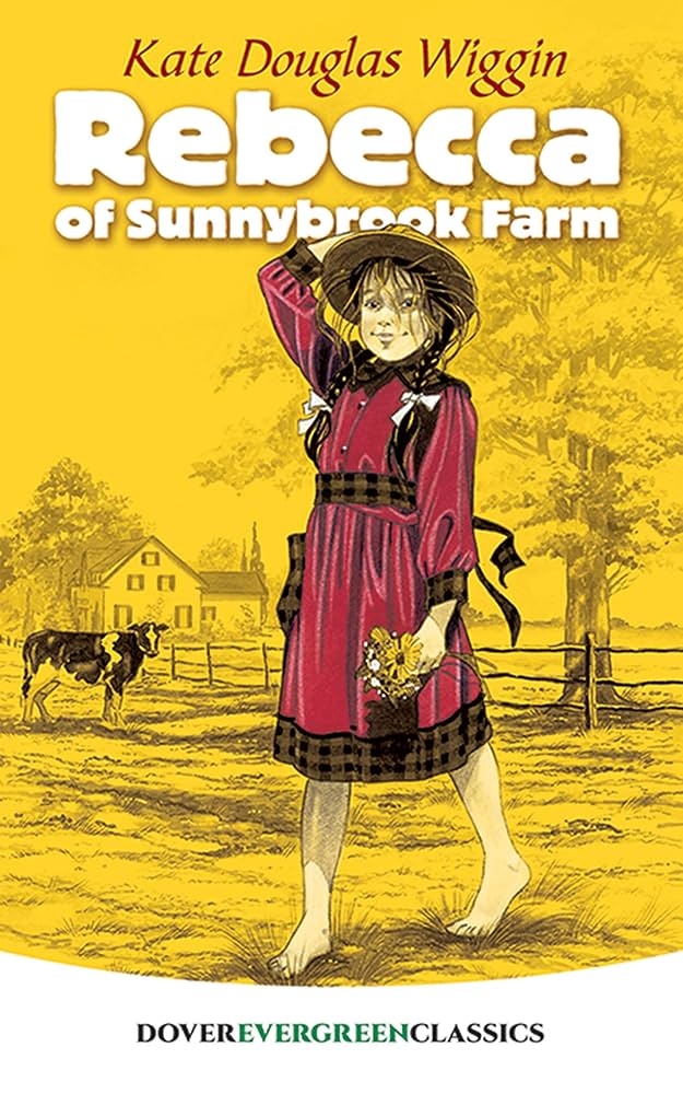 Rebecca of Sunnybrook Farm (Dover Children's Evergreen
